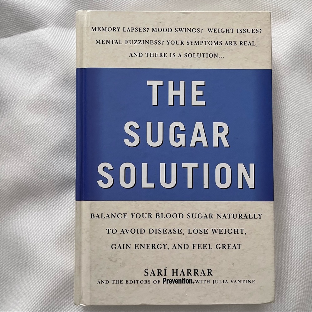 The Sugar Solution book by Sari Harrar and Editors of Prevention Julia Vantine